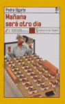 MAÑANA SERA OTRO DIA