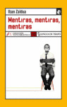 MENTIRAS MENTIRAS MENTIRAS