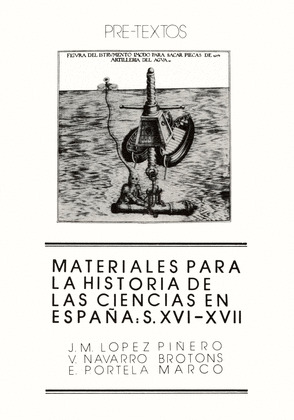 MATERIALES PARA LA HISTORIA DE LAS CIENCIAS EN ESPAÑA: SIGLOS XVI