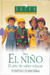 PARA EL NIÑO. ARTE DE SABER EDUCAR