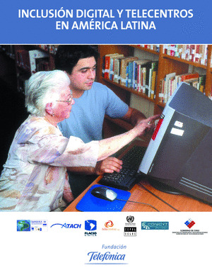 INCLUSION DIGITAL Y TELECENTROS EN AMERICA LATINA