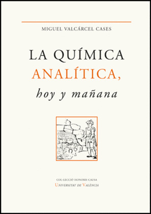 LA QUÍMICA ANALÍTICA, HOY Y MAÑANA