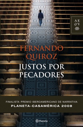 JUSTOS POR PECADORES (FINALISTA PREMIO CASA AMERICA 08)