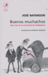 BUENOS MUCHACHOS