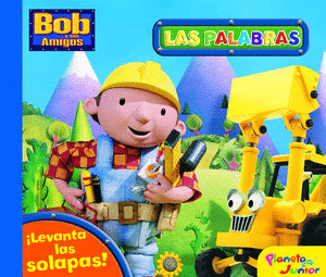 BOB Y SUS AMIGOS: LAS PALABRAS