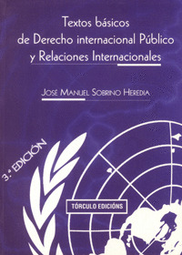 TEXTOS BASICOS DE DERECHO INTERNACIONAL PUBLICO Y RELACIONES INTERNACIONALES