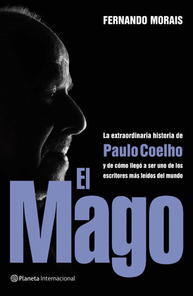 MAGO, EL (LA EXTRAORDINARIA HISTORIA DE PAULO COELHO)