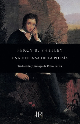 DEFENSA DE LA POESIA, UNA / LAS CUATRO EDADES DE LA POESÍA