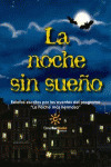 NOCHE SIN SUEÑO, LA