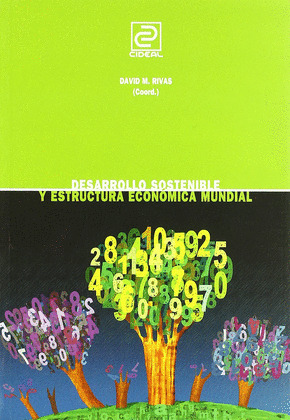 DESARROLLO SOSTENIBLE Y ESTRUCTURA ECONOMICA MUNDIAL