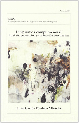 LINGUISTICA COMPUTACIONAL ANALISIS GENERACION Y TRADUCCION AUTOMA