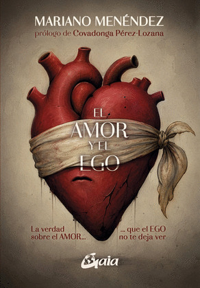 AMOR Y EL EGO, EL