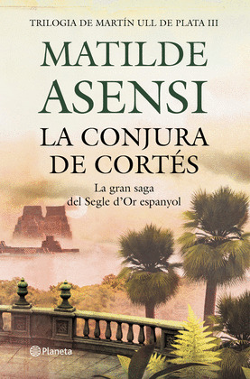 LA CONJURA DE CORTÉS