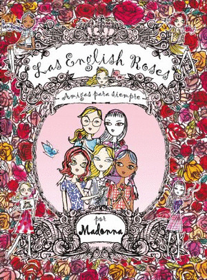 ENGLISH ROSES,LAS  AMIGAS PARA SIEMPRE