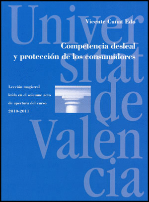 COMPETENCIA DESLEAL Y PROTECCIÓN DE LOS CONSUMIDORES