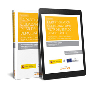 LA PARTICIPACION CIUDADANA COMO PILAR DEL ESTADO DEMOCRATICO. (PAPEL + E-BOOK)