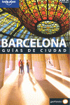 BARCELONA. GUIAS DE CIUDAD LONELY PLANET (2009)