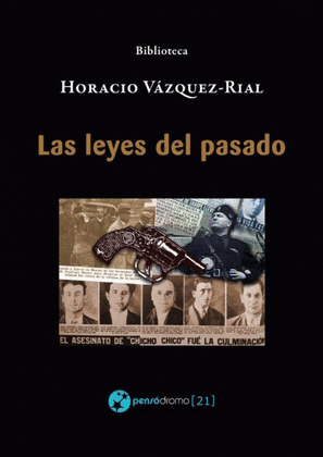 LEYES DEL PASADO, LAS
