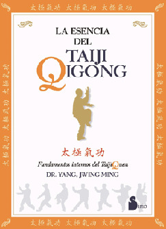 LA ESENCIA DEL TAIJI QIGONG