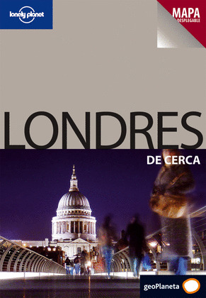LONDRES. DE CERCA. GUIA LONELY PLANET (2009)
