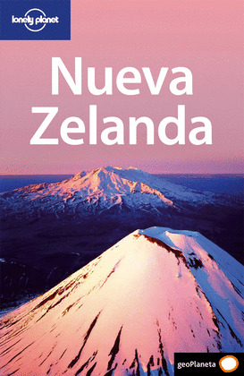 NUEVA ZELANDA. GUIA LONELY PLANET GEOPLANETA (2009)