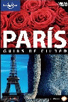 PARÍS. GUIAS DE CIUDAD LONELY PLANET (2009)