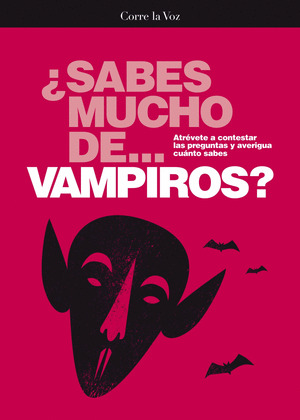 ¿SABES MUCHO DE... VAMPIROS?