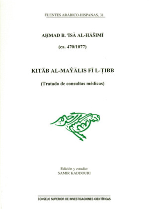 KITAB AL-MAYALIS FI L-TIBB (TRATADO DE CONSULTAS MÉDICAS)