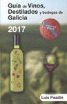GUIA DE VINOS, DESTILADOS Y BODEGAS DE GALICIA 2017