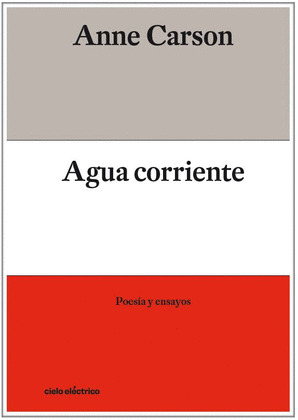 AGUA CORRIENTE (EDICIÓN BILINGÜE INGLÉS-CASTELLANO)