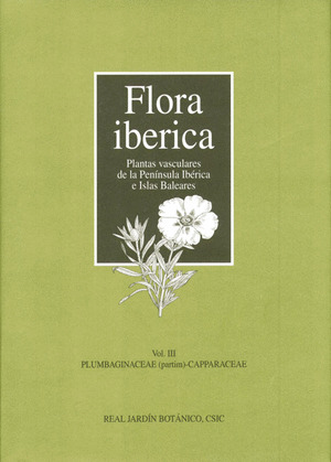 FLORA IBERICA VOLUMEN III PLUMBAGINACEAE- CAPPARACEAE
