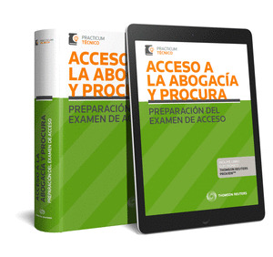 ACCESO A LA ABOGACIA Y PROCURA. PREPARACION DEL EXAMEN DE ACCESO (PAPEL + E-BOOK