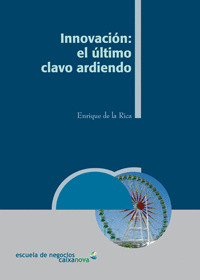 INNOVACION: EL ULTIMO CLAVO ARDIENDO