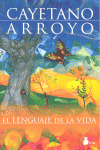 LENGUAJE DE LA VIDA, EL