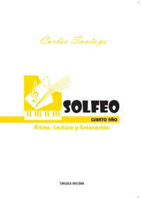 SOLFEO, RITMO, LECTURA Y ENTONACIÓN, 4 AÑO