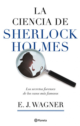 CIENCIA DE SHERLOCK HOLMES, LA