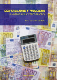 CONTABILIDAD FINANCIERA, UNA INTRODUCCION TEORICO PRACTICA
