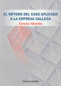 EL MÉTODO DEL CASO APLICADO A LA EMPRESA GALLEGA
