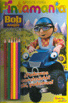 BOB Y SUS AMIGOS. PINTAMANIA LAPICES DE COLORES. ¿PODEMOS CONSTRUIRLO? ¡SI, PODEMOS!
