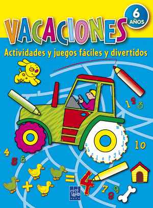 VACACIONES 6 AÑOS: ACTIVIDADES Y JUEGOS FACILES Y DIVERTIDOS