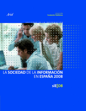 LA SOCIEDAD DE LA INFORMACION EN ESPAÑA 2008