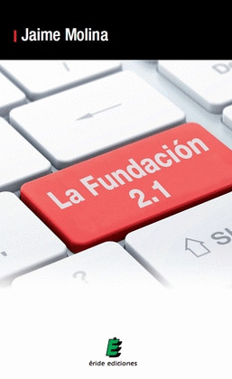 LA FUNDACIÓN 2.1
