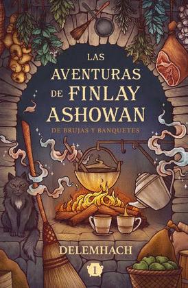 AVENTURAS DE FINLAY ASHOWAN: DE BRUJAS Y BANQUETES, LAS