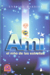 AMI, EL NIÑO DE LAS ESTRELLAS