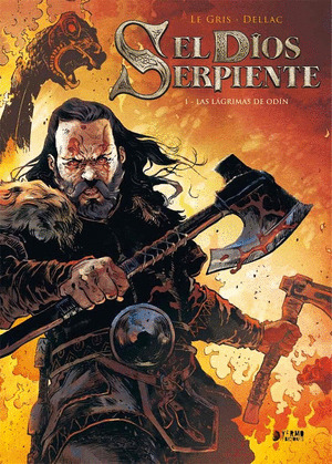 EL DIOS SERPIENTE 01: LAS LAGRIMAS DE ODIN