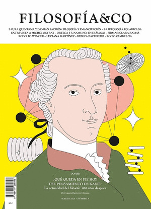 REVISTA FILOSOFIA & CO, Nº 8: DOSIER ¿QUÉ QUEDA EN PIE HOY DEL PENSAMIENTO DE KANT?