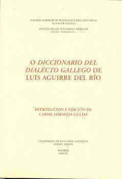 O DICCIONARIO DEL DIALECTO GALLEGO DE LUÍS AGUIRRE DEL RÍO
