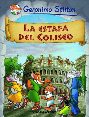 ESTAFA DEL COLISEO, LA (COMIC GERONIMO STILTON)