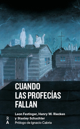CUANDO LAS PROFECIAS FALLAN