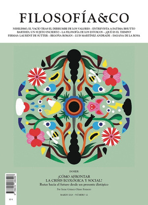 REVISTA FILOSOFÍA & CO. Nº 12: DOSIER ¿CÓMO AFRONTAR LA CRISIS ECOLÓGICA Y SOCIAL?